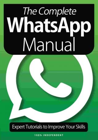 The Complete WhatsApp Manual   8th Edition 2021