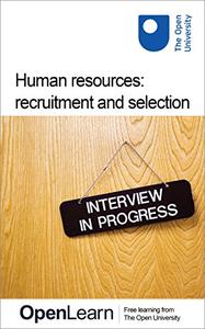 Human resources: recruitment and selection
