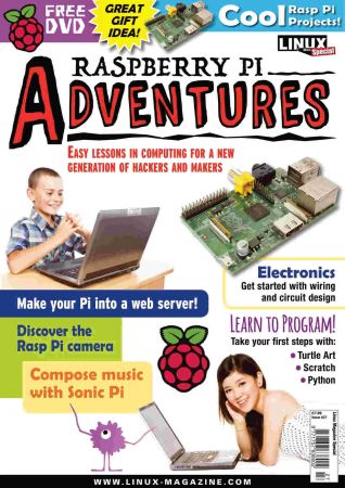 Linux Magazine Special Editions   Raspberry Pi Adventures, Issue 27, 2020