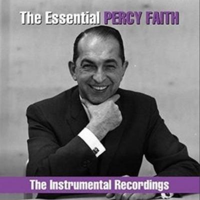 Percy Faith And His Orchestra   The Essential Percy Faith: The Instrumental Recordings (2018) MP3