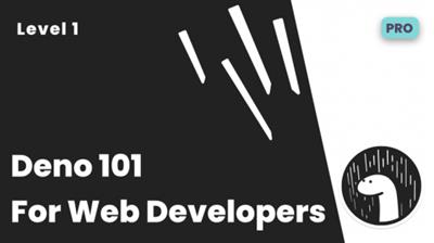 Level Up Tutorials - Deno 101 For Web Developers