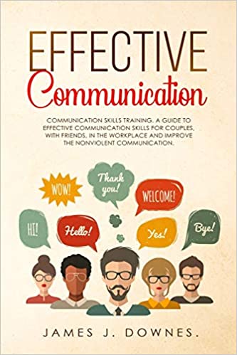 Effective Communication: Communication Skills Training