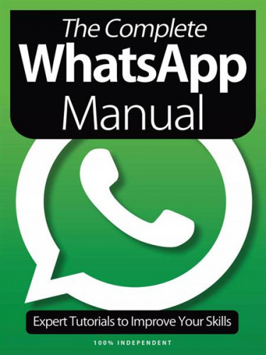 BDM’s Independent The Complete WhatsApp Manual – 8th Edition 2021