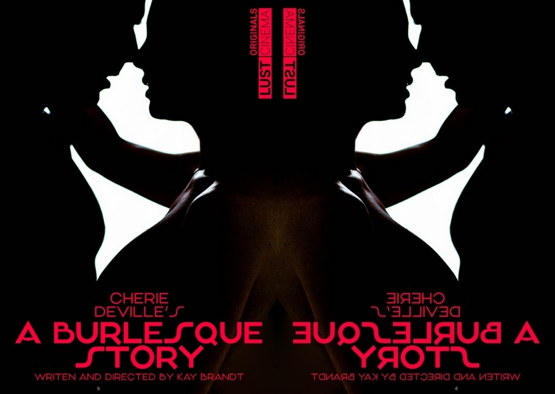 A Burlesque Story / Бурлескная история (Kay Brandt, Lust Cinema) [2020 г.,  WEB-DL]
