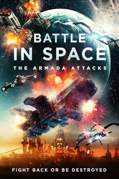 Battle in Space The Armada Attacks 2021 720p WEBRip x264-GalaxyRG