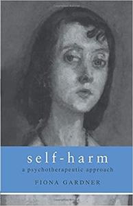 Self-Harm A Psychotherapeutic Approach