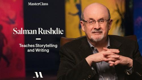 MasterClass.com - Salman Rushdie Teaches Storytelling and Writing