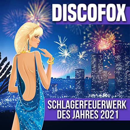 Discofox (Schlagerfeuerwerk des Jahres 2021) (2021)