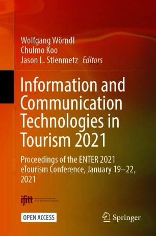 Information and Communication Technologies in Tourism 2021