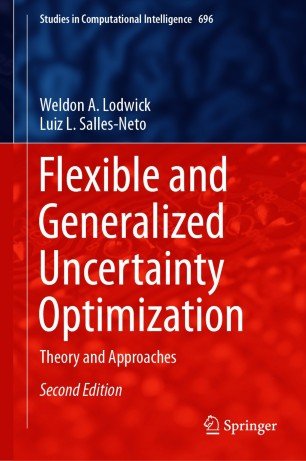 Flexible and Generalized Uncertainty Optimization: Theory and Approaches