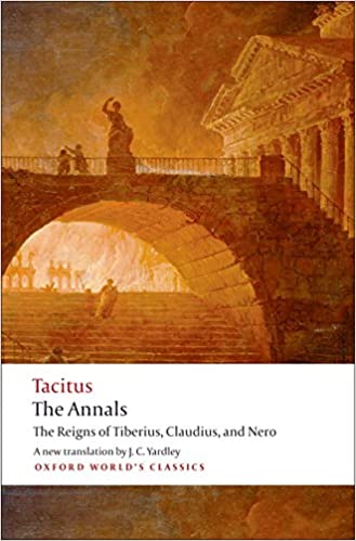 The Annals: The Reigns of Tiberius, Claudius, and Nero