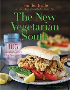 The New Vegetarian South: 105 Inspired Dishes for Everyone (EPUB)