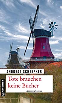 Cover: Andreas Scheepker - Tote brauchen keine Bucher