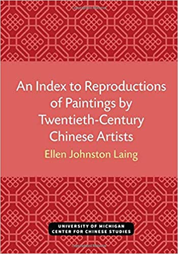 An Index to Reproductions of Paintings by Twentieth Century Chinese Artists