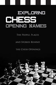 Exploring Chess Opening Names