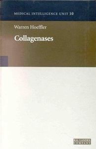 Collagenases  By  Warren Hoeffler