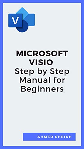 Microsoft Visio Step by Step Manual for Beginners