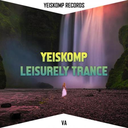 Yeiskomp Leisurely Trance Jan 2020 (2021)