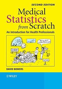 Medical statistics from scratch an introduction for health professionals