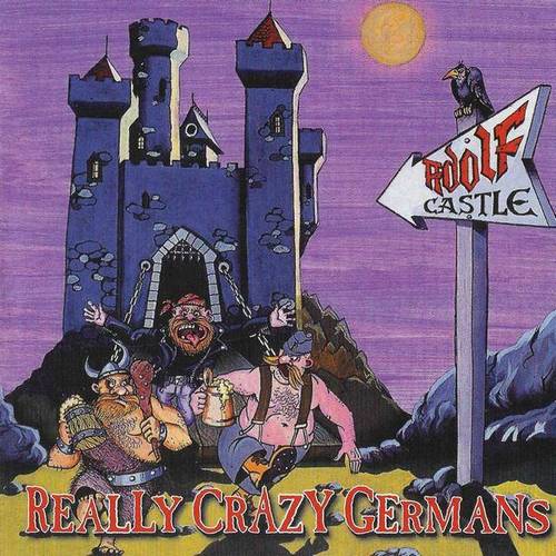 Adolf Castle - Really Crazy Germans (1995, Lossless)