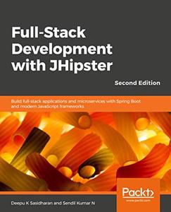 Full-Stack Development with JHipster - Second Edition