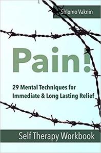 Pain! Self Therapy Workbook