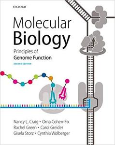 Molecular Biology Principles of Genome Function Ed 2
