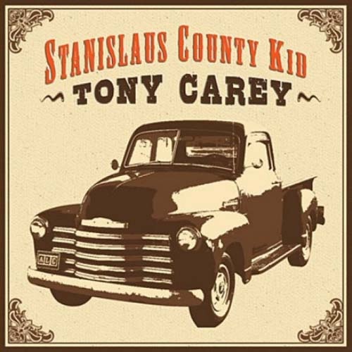 Tony Carey - Stanislaus County Kid 2010