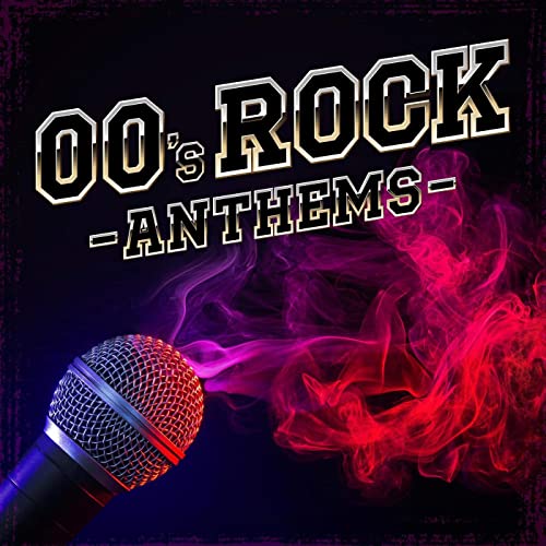 00/#039;s Rock Anthems (2021)