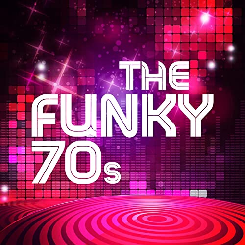 The Funky 70s (2021)