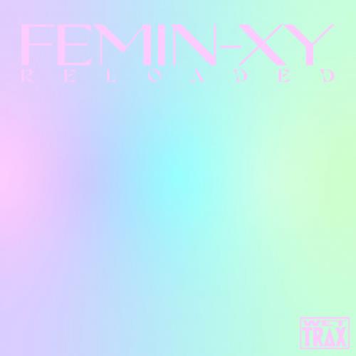 Femin-XY - Femin-XY: Reloaded (2020)