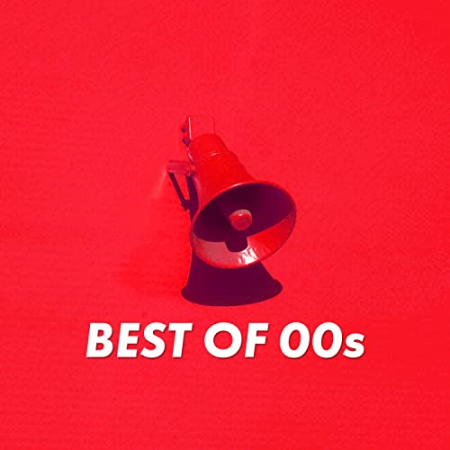 VA - Best of 00s [Explicit] (2021)