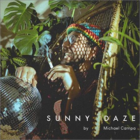 Michael Campa  - Sunny Daze  (2021)