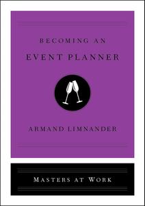 Becoming an Event Planner (Masters at Work)