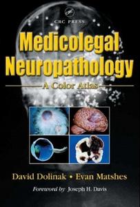 Medicolegal Neuropathology A Color Atlas