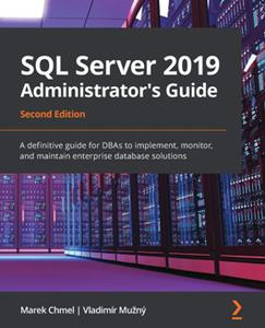 SQL Server 2019 Administrator's Guide - Second Edition (Code Files)