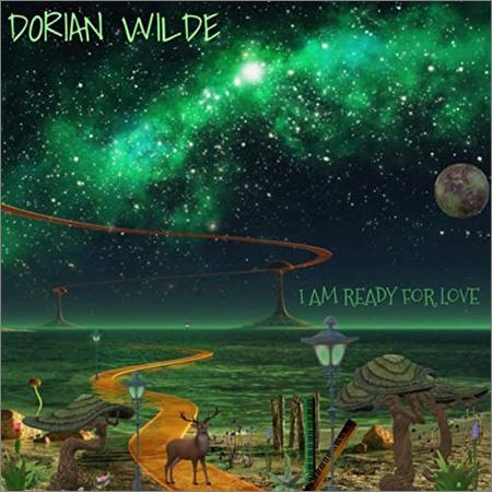 Dorian Wilde  - I Am Ready For Love (2020)
