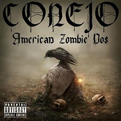 Conejo ‎- American Zombie Dos (2014)