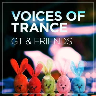 GT & DJ E2D - GT Family - Voices of Trance 201 (Hour 1 GT Hour 2 DJ Moo) (202201-18) (MP3, mixed)