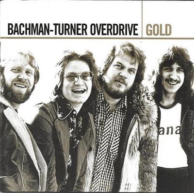 Bachman Turner Overdrive   Gold (Remastered) (2005) MP3