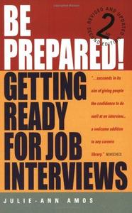 Be Prepared! Getting Ready for Job Interviews