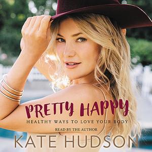 Pretty Happy by Kate Hudson