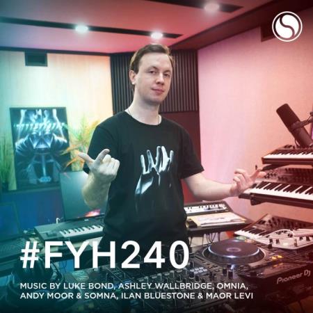 Andrew Rayel - Find Your Harmony Radioshow 240 (2021-01-20)