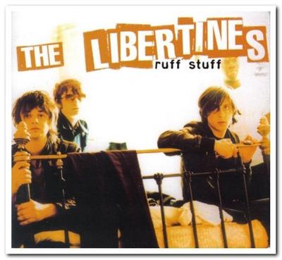 The Libertines   Ruff Stuff (2004)