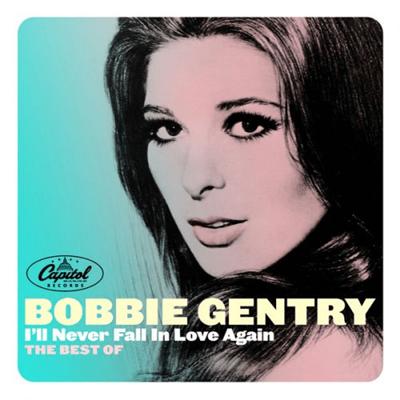 Bobbie Gentry - I'll Never Fall In Love Again: The Best Of (2015) MP3