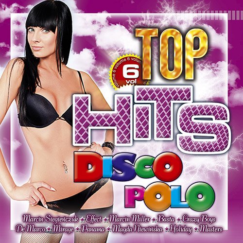 VA - Top Hits Disco Polo Vol. 6 (2016)
