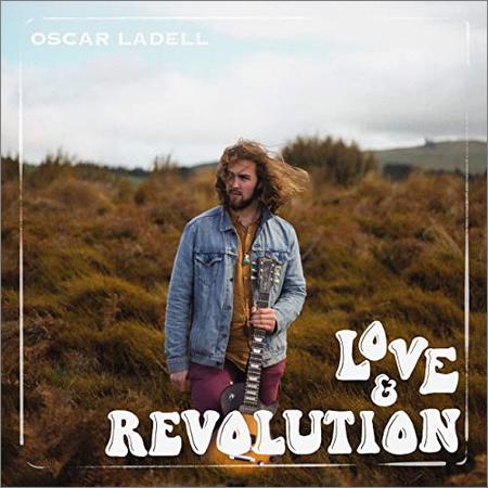 Oscar LaDell  - Love & Revolution  (2021)
