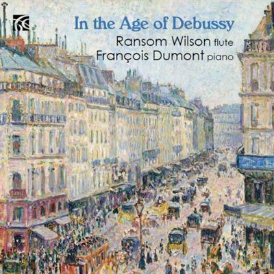 Ransom Wilson & François Dumont   In the Age of Debussy (2021)