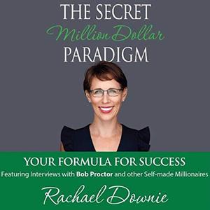 The Secret Million Dollar Paradigm Your Formula for Success [Audiobook]