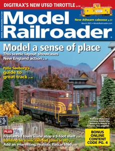 Model Railroader - March 2021